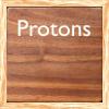 Protons