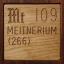 109 Meitnerium